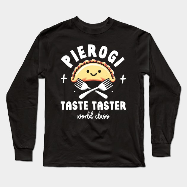 Pierogi Taste Tester Long Sleeve T-Shirt by Depot33